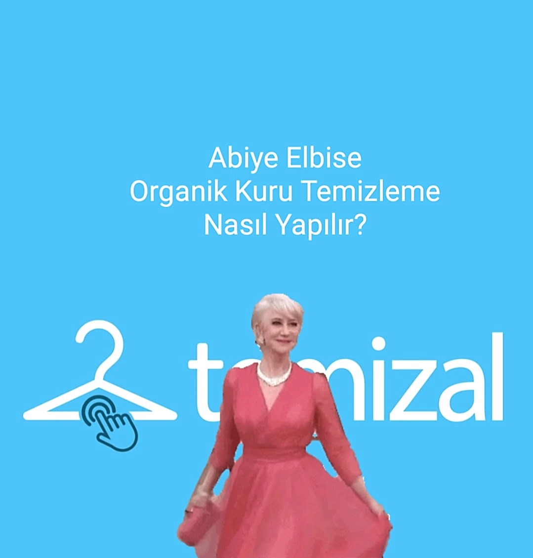 Abiye Elbise Organik Kuru Temizleme Nasıl Yapılır 