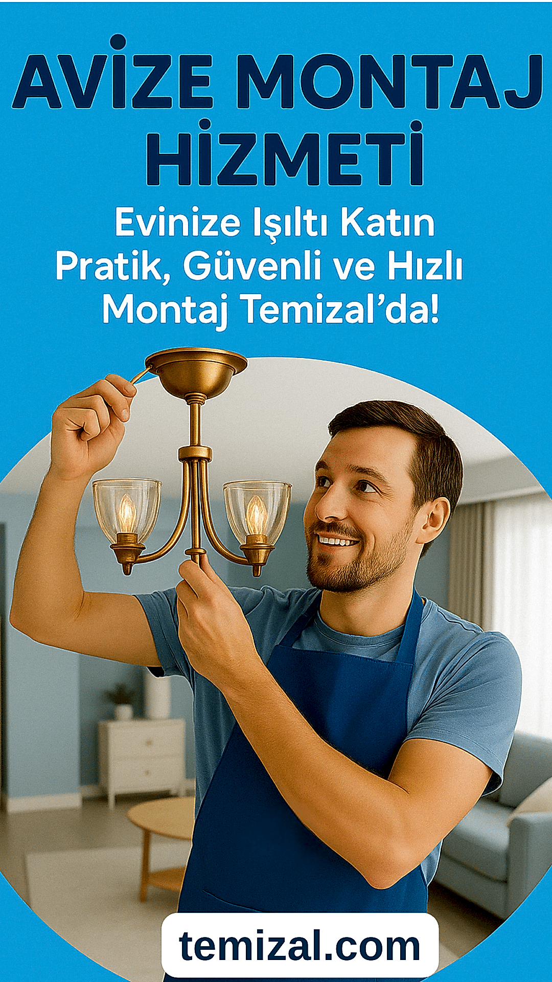 Avize Montaj Hizmeti: Evinize Işıltı Katın! Pratik, Güvenli ve Hızlı Montaj Temizal’da