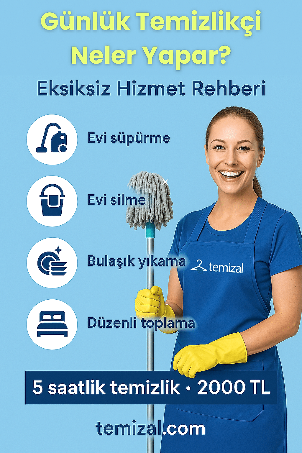 Günlük Temizlikçi Neler Yapar? Eksiksiz Hizmet Rehberi