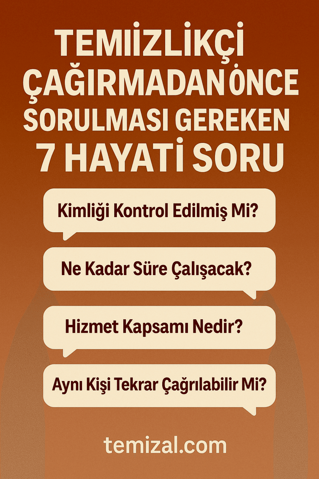 Temizlikçi Çağırmadan Önce Sorulması Gereken 7 Hayati Soru
