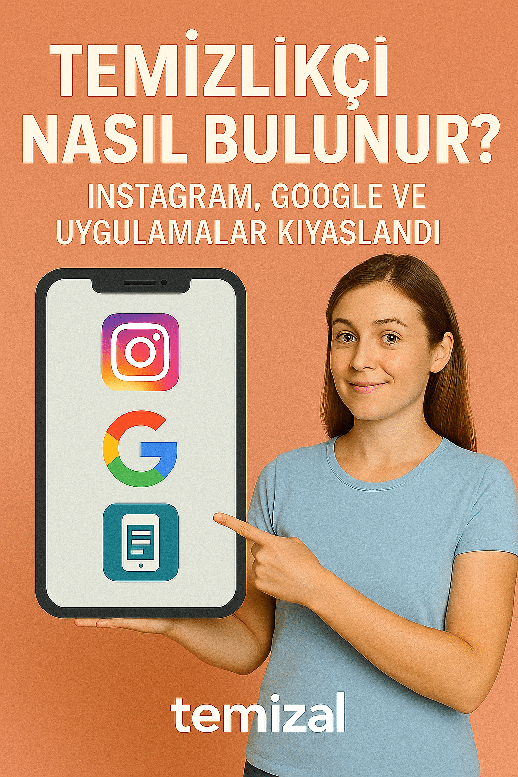 Temizlikçi Nasıl Bulunur? Instagram, Google ve Uygulamalar Kıyaslandı